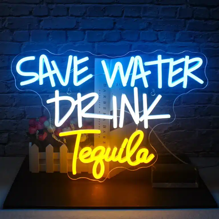 Neon Save Water Drink Tequila 1