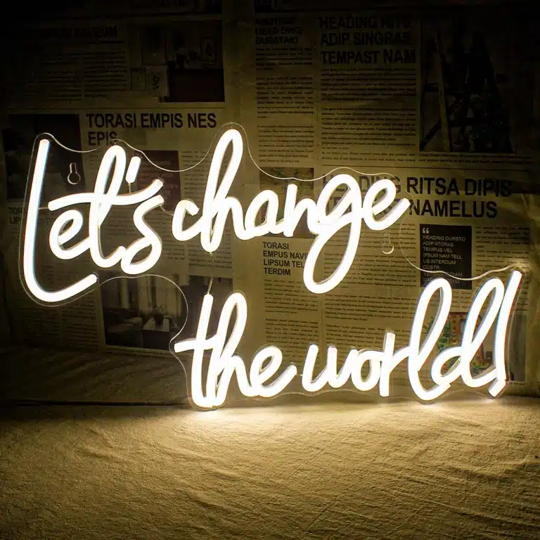 Neon Let's Change The World 1