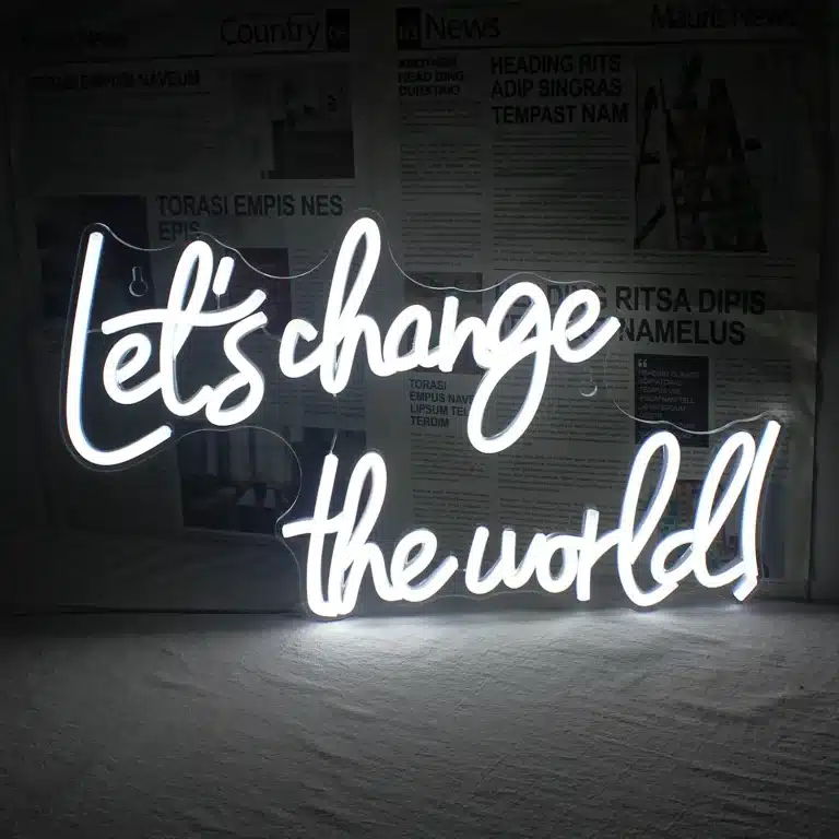 Neon Let's Change The World 2