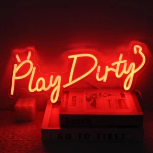 Neon Play Dirty 1