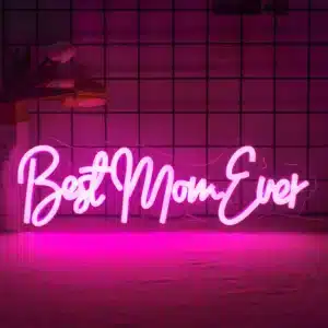 Neon Best Mom Ever 1