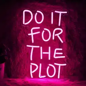 Neon Do It For The Plot 1