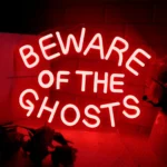 Neon Beware of the Ghosts 1