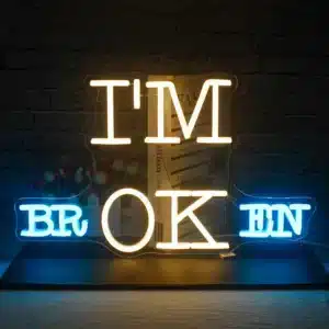 Neon I'm Broken 1