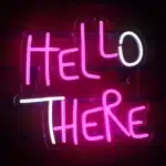 Neon Hello There 2