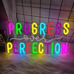 Neon Progress over Perfection 2