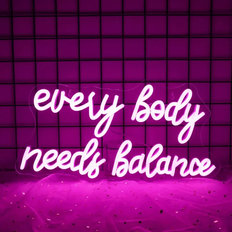 Neon Every Body Needs Balance 2