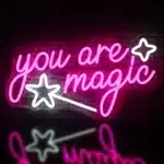 Neon You are Magic 1
