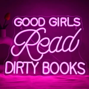 Neon Good Girls Read Dirty Books 1