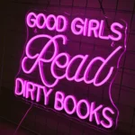 Neon Good Girls Read Dirty Books 2