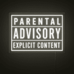 neon parental advisory explicit content