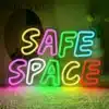 Neon Safe Space