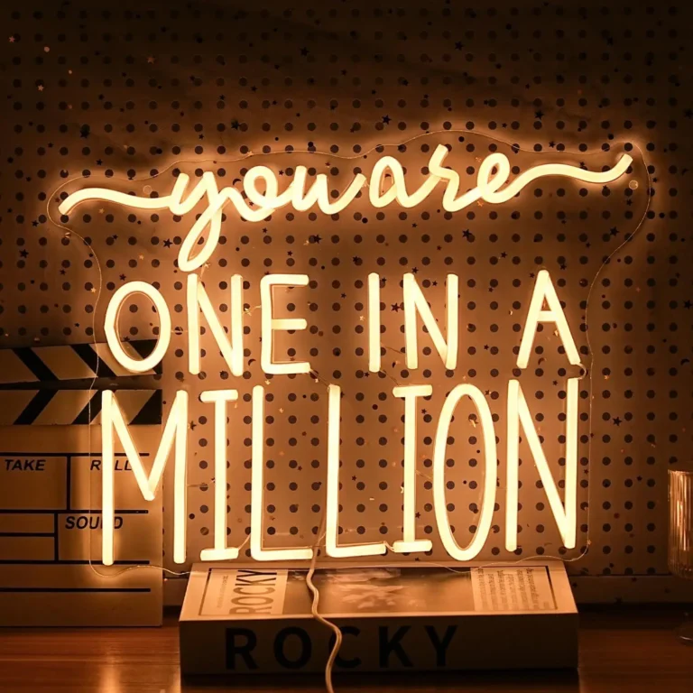 Neon You are one in a million 1