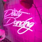 Neon Dirty Dancing 1