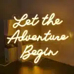 Neon Let The Adventure Begin 1