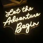 Neon Let The Adventure Begin 2