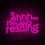 Neon Shhh I'm Reading 1