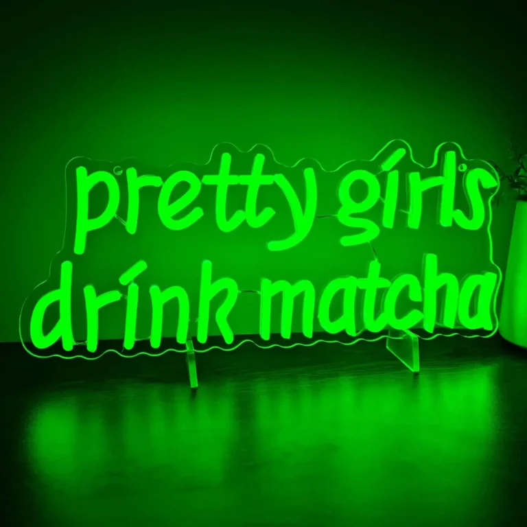 Neon Pretty Girls Drink Matcha 3