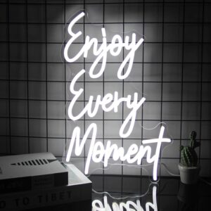Neon Enjoy Every Moment