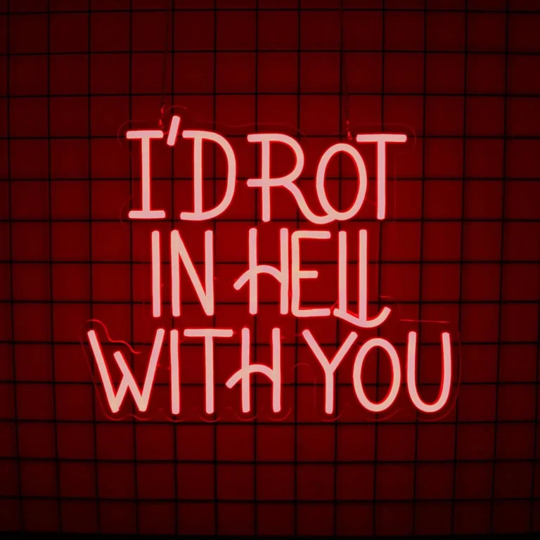 Neon I'd Rot In Hell With You 2
