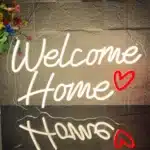 Neon Welcome Home 1