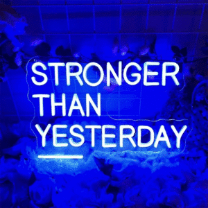 Neon Stronger Than Yesterday