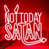 Neon Not Today Satan