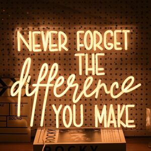Neon Never Forget The Difference You Make