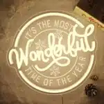 Neon It's the most wonderful time of the year 2