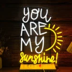 Neon You Are My Sunshine 1
