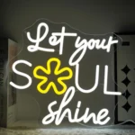 Neon Let Your Soul Shine 1