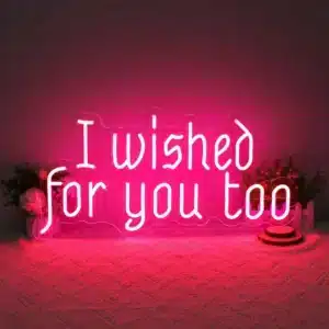 Neon I wished for you too 2