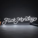 neon fuck monday