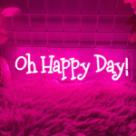 neon happy day