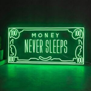 Neon Money Never Sleeps