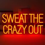neon sweat the crazy out