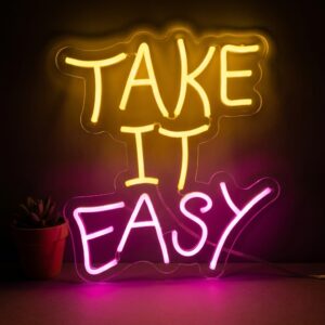 Neon LED Take it easy