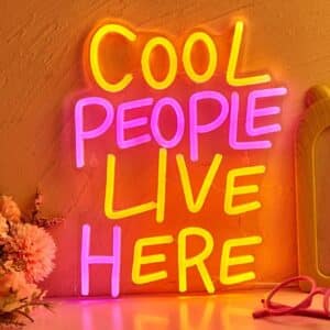 Neon LED Cool People Live Here